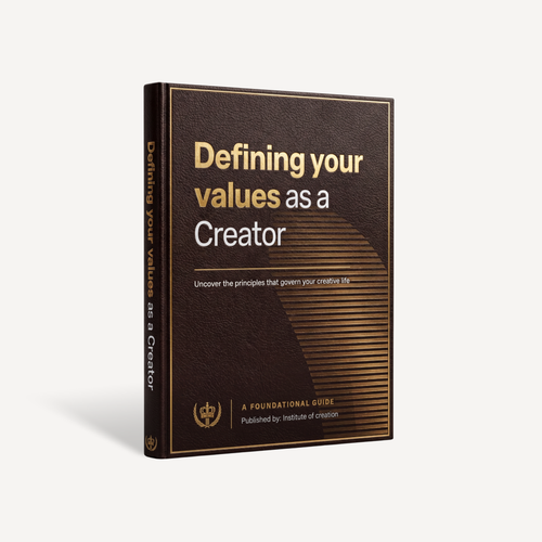 Defining your values as a Creator